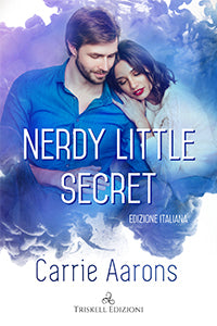 Nerdy Little Secret – Edizione italiana - Carrie Aarons