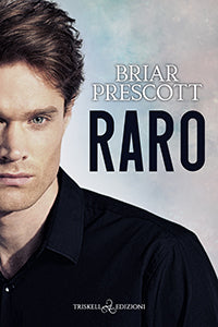 Raro - Briar Prescott