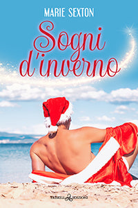 Sogni d'inverno - Marie Sexton