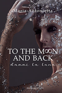 To the Moon and back - Maria Antonietta
