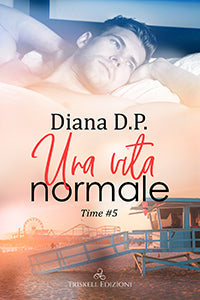 Una vita normale - Diana D.P.