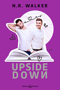 Upside down – Ed. italiana - N.R. Walker