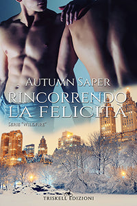 Rincorrendo la felicità - Autumn Saper