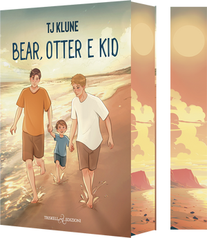 Bear, Otter e Kid - TJ Klune - EDIZIONE SPECIALE