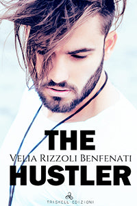 The Hustler - Velia Rizzoli Benfenati