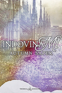 IndovinaMI - Autumn Saper