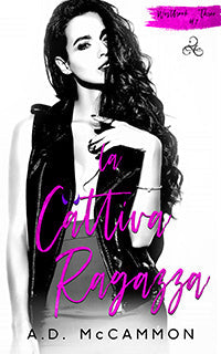 La cattiva ragazza - A. D. McCammon