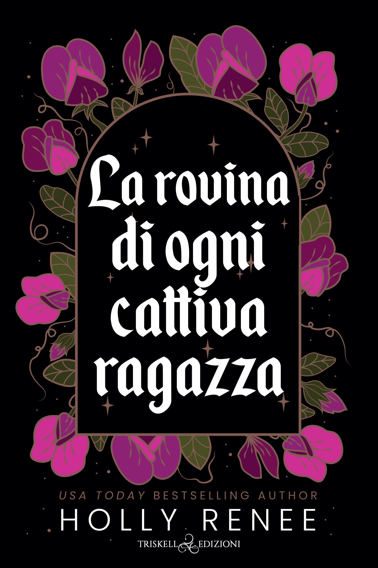 La rovina di ogni cattiva ragazza - Holly Renee