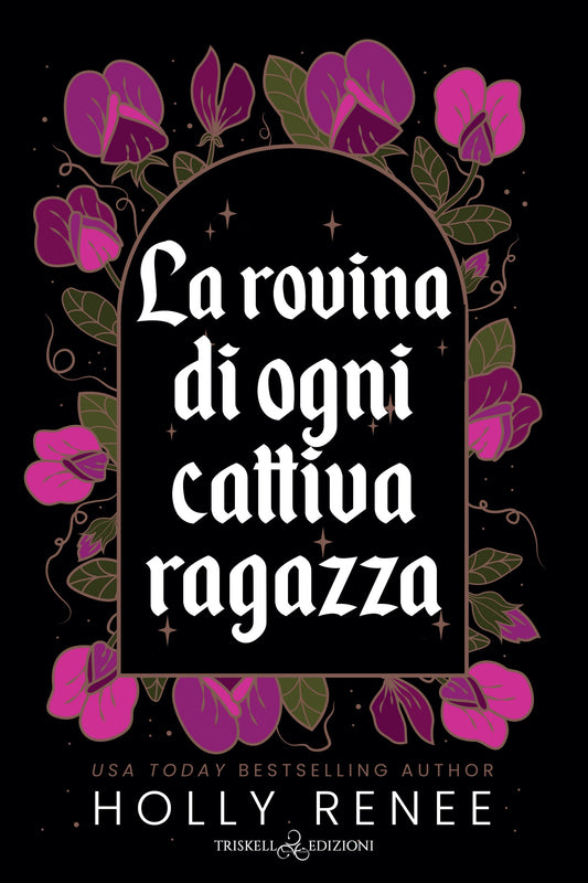 La rovina di ogni cattiva ragazza - Holly Renee